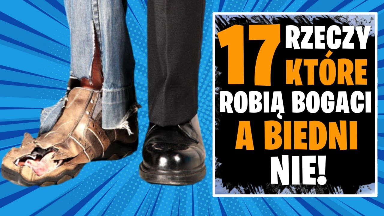 17 Sekretów Bogatych, Których Nie Znają Biedni / Harv Eker