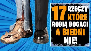 17 Sekretów Bogatych, Których Nie Znają Biedni / Harv Eker