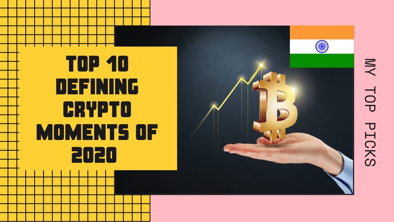 Cryptocurrency in India: Top 10 Defining Moments from the Indian Crypto  Industry in 2020