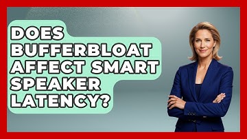 Does Bufferbloat Affect Smart Speaker Latency? - The Hardware Hub