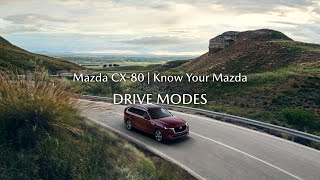The Mazda CX-80 – Drive Modes​