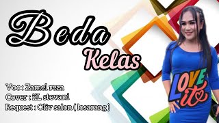 BEDA KELAS ( ZAMEL REZA ) COVER IIL STEVANI _ request oliv salon