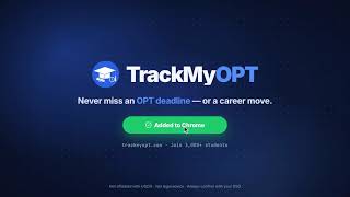 Day 1 of OPT: TrackMyOPT, the free Chrome extension for your OPT timeline and job search
