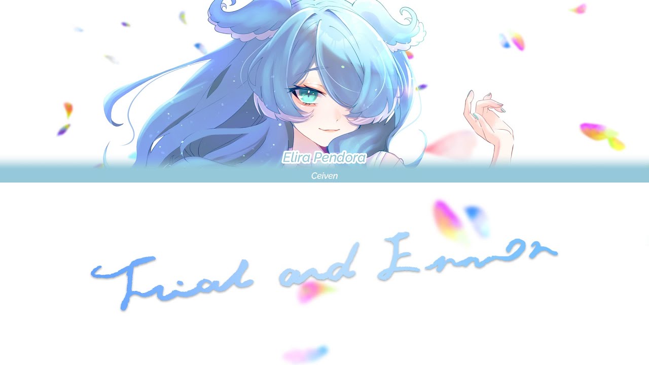 〖NIJISANJI EN〗Elira Pendora - Trial and Error (English Ver.) | Color Coded Lyrics (ENG)