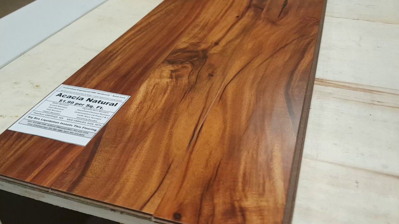 Flooring Acacia Natural HDF Hardwood Solid Core 1/2 in Thick Water