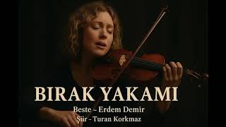 Birak Şu Yakami Felek