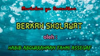 AWAS ! SHOLAWAT WAJIB, SHOLAWATAN SUNNAH || HABIB ABDURRAHMAN FAHMI ASSEGAF|| PONPES DARUSSALAM