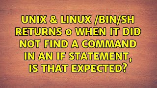 /bin/sh returns 0 when it did not find a command in an if statement, is that expected