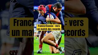 France / Écosse : vers un match des records #sixnationsrugby France / Écosse : vers un match des records #sixnationsrugby