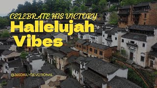 Hallelujah Vibes (With Lyrics)