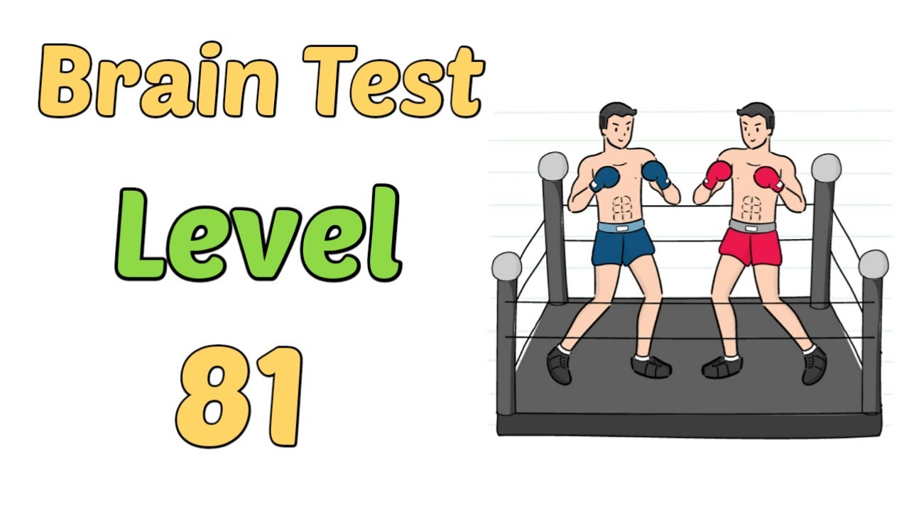 The Boxer On The Left Should Win Brain Test Level 81 the boxer on the left should win walkthrough answer