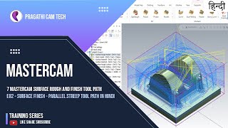 Hindi   Mastercam   Surface Finish  Parallel Streep Tool Path