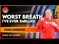 Worst Breath I've Ever Smelled | Mike Marino | The Laugh Factory | Stand Up Comedy