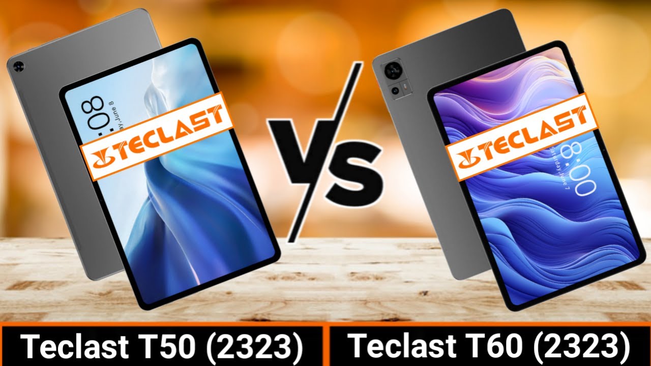 Teclast T50 (2023) VS Teclast T60 (2023)
