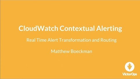 AWS re:Invent 2017: Getting the Most Out of Amazon CloudWatch Alerts: Intelligence a (DEM10)