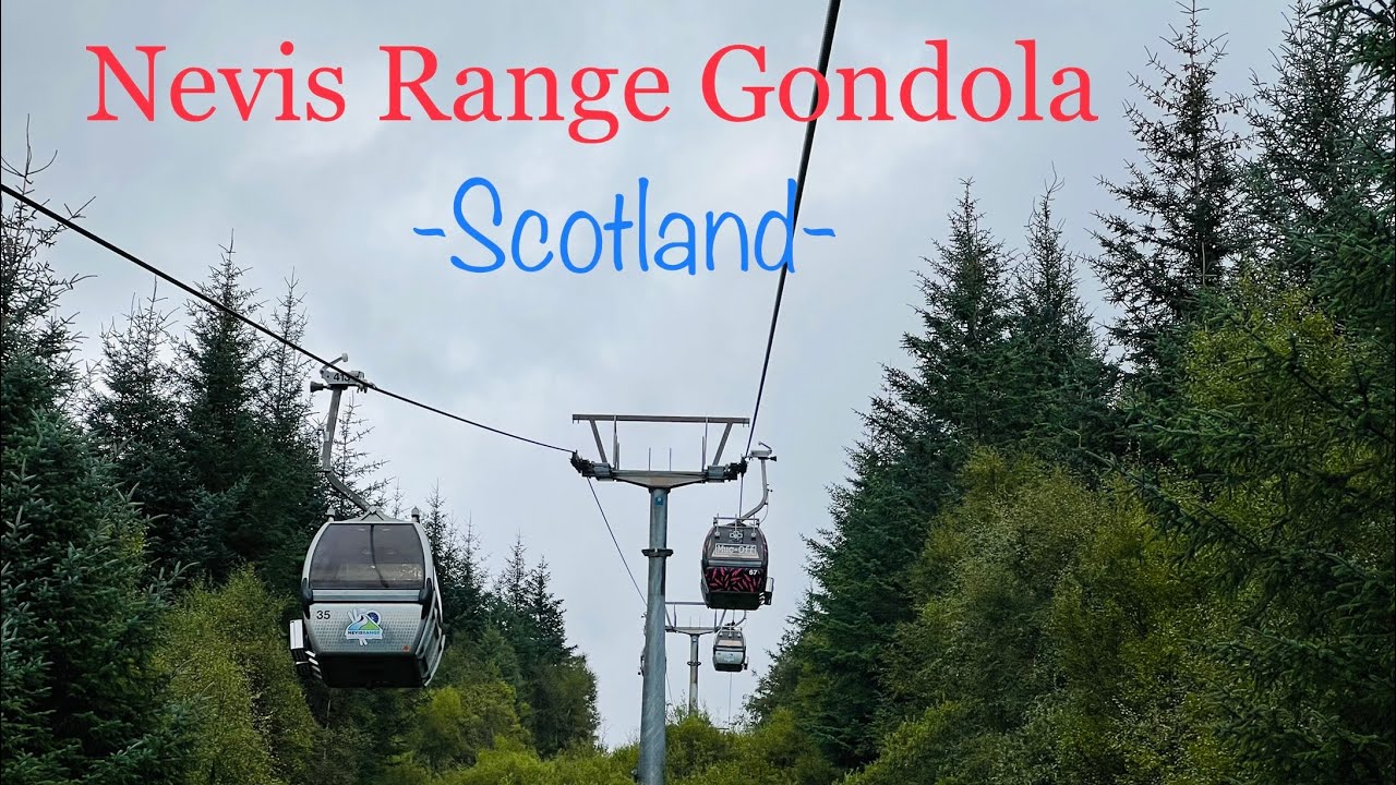 Navis Range (Fort WilliamScotland) Gondola Experience Ben Nevis