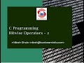 C Programming - Bitwise Operators - 2
