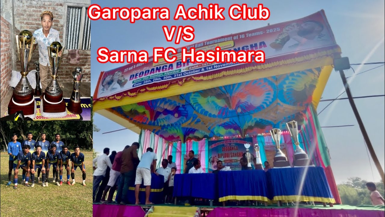 Garopara Achik Club V/S Sarna FC Hasimara DEODANGA BIPLOBI SANGHA'S First Football Match 