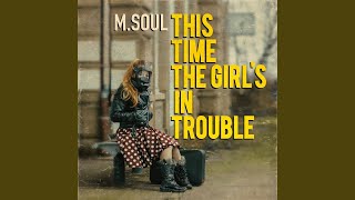 Video thumbnail of "M.SOUL - My Sweet Mary Ann"