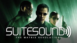 The Matrix Revolutions - Ultimate Soundtrack Suite