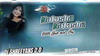 Natasha Natasha Song DJ Best Hindi Old Dj Song | Hard Bass Dholki | New Dj Remix |2025 Dj Remix Song
