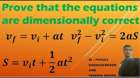 Dimension Prove || CH # 1 || Equation of Motion || XI- Physics || Part 1