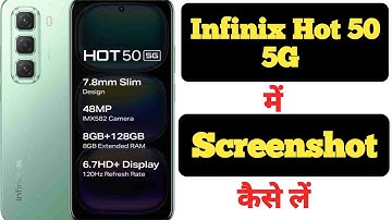 How to take screenshot on Infinix Hot 50 5G || Infinix Hot 50 5G me screenshot kaise le ||