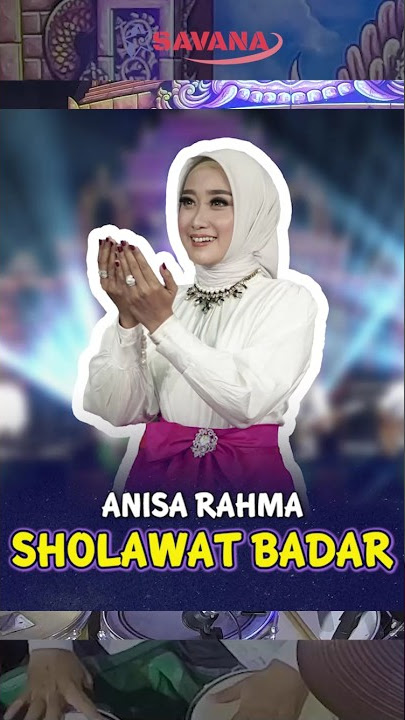 Anisa Rahma - Sholawat Badar #storywa #live #religion