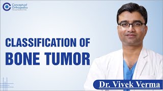 Classification of Bone Tumor by Dr. Vivek Verma screenshot 1