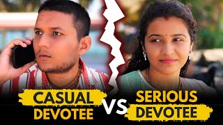 Casual Devotee vs Serious Devotee | Short Film | Bhakti Today