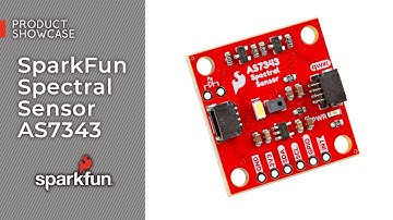 Product Showcase: SparkFun Spectral Sensor AS7343