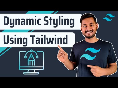 Dynamic Styling using Tailwind | Tailwind CSS Complete Course | Hindi | Ep.03