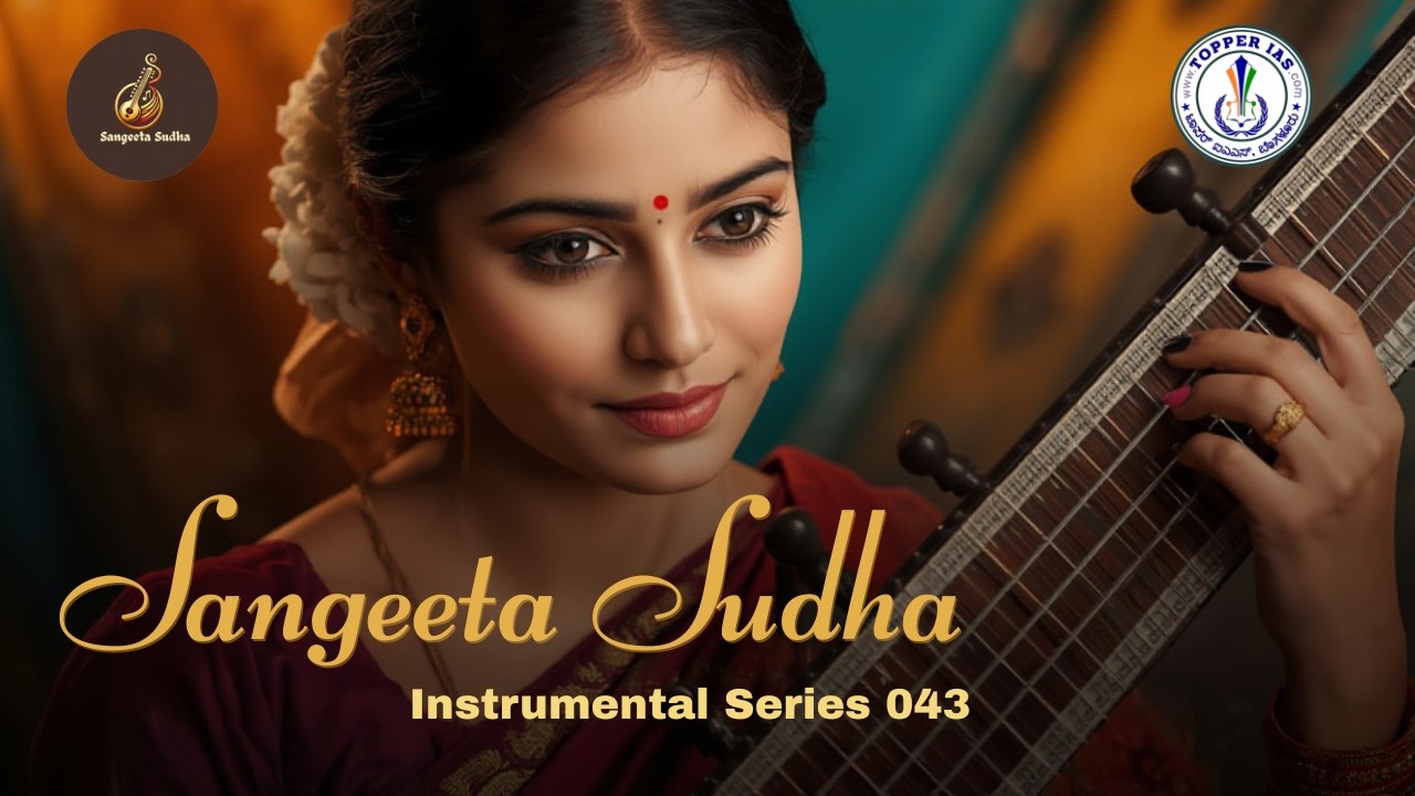 Instrumental 043 | Sangeeta Sudha | Divine Instrumental Music for Peace & Focus | Topper IAS
