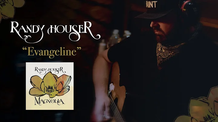 Randy Houser - Evangeline (Official Audio)