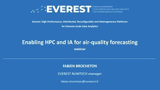 7. EVEREST project webinar: Enabling HPC and AI for air quality forecasting