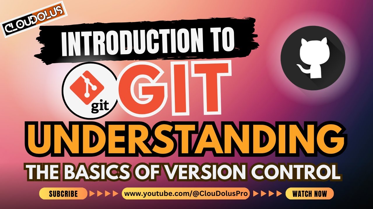 Introduction to Git: Understanding the Basics of Version Control - YouTube
