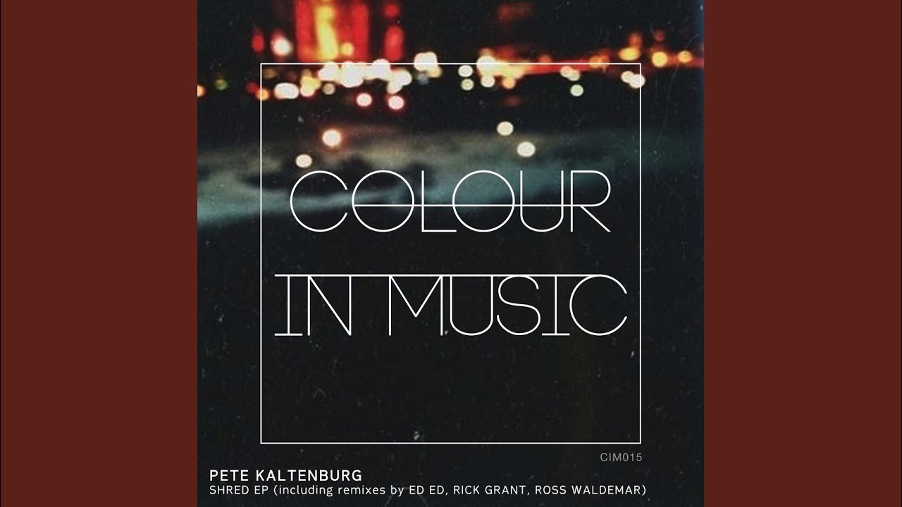 Watch Shred (Original Mix) on YouTube Watch Shred (Original Mix) on YouTube