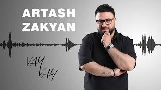 Artash Zakyan- Vay-Vay (Official Audio) //2024//