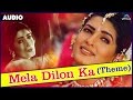 Mela Dilon Ka - Theme Full Song With Lyrics | Mela |  Aamir Khan, Twinkle Khanna |