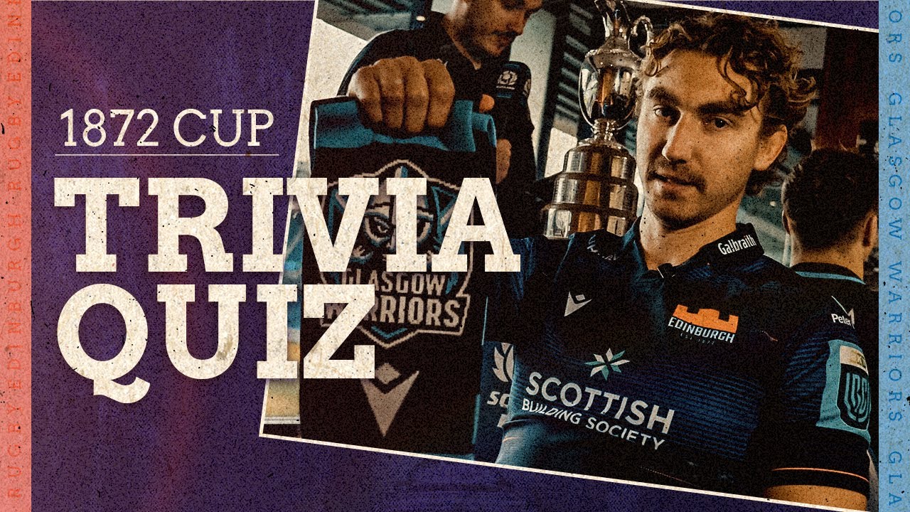 Who Knows More About The 1872 Cup Edinburgh Rugby V Glasgow Warriors who-knows-more-about-the-1872-cup-edinburgh-rugby-v-glasgow-warriors