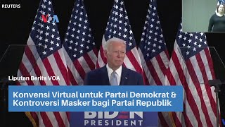 Download lagu Konvensi Virtual untuk Partai Demokrat dan Kontroversi Masker bagi Partai Republik