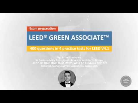 LEED Green Associate V4, Complete Course, شرح عربى, Karim Elnabawy