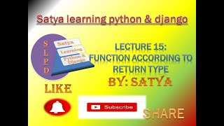 Famous Python Lecture 15:Function according to return type  by satya Profile