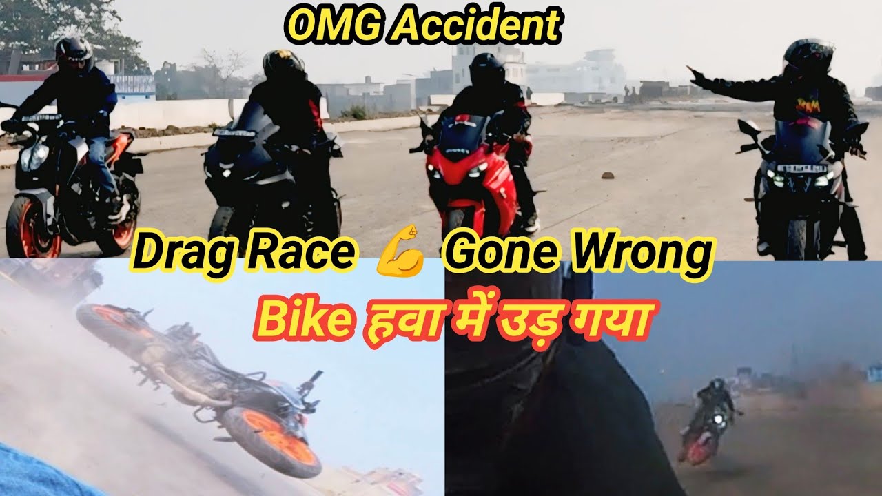 DRAG RACE GONE WRONG 😑 ACCIDENT HO GAYA Duke 200 TOTAL LOSS 😢 