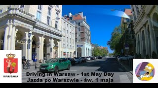 Driving in Warsaw in Poland - 1 May Day - Labour Day / Jazda po Warszawie  - 1 Maja - Święto Pracy