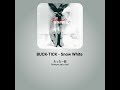 BUCK-TICK - Snow White (Sub Indonesia)