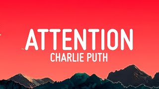 Charlie Puth - Attention (Lyrics) || Shawn Mendes | Selena Gomez | A Playlist | Mixed Lyrics