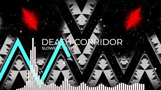 Death Corridor Song (Dr.Phonics - Code Red) Slowed + Reverb