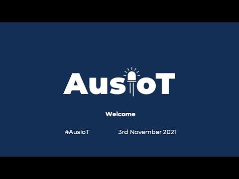 AusIOT Oct/Nov 2021: ETSI Standards in IOT with James Deacon, Wayne Law & Christopher Biggs