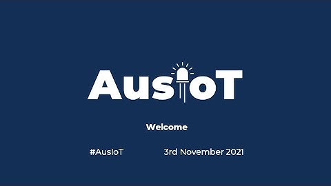 AusIOT Oct/Nov 2021: ETSI Standards in IOT with James Deacon, Wayne Law & Christopher Biggs